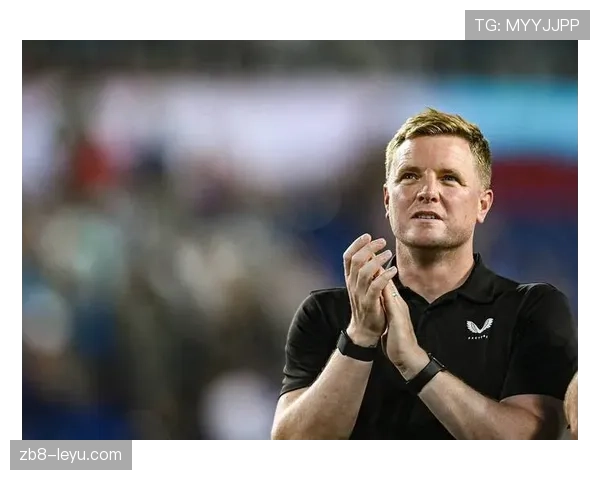 纽卡斯尔联控球能力显著提升，新赛季战术体系展现强劲竞争力