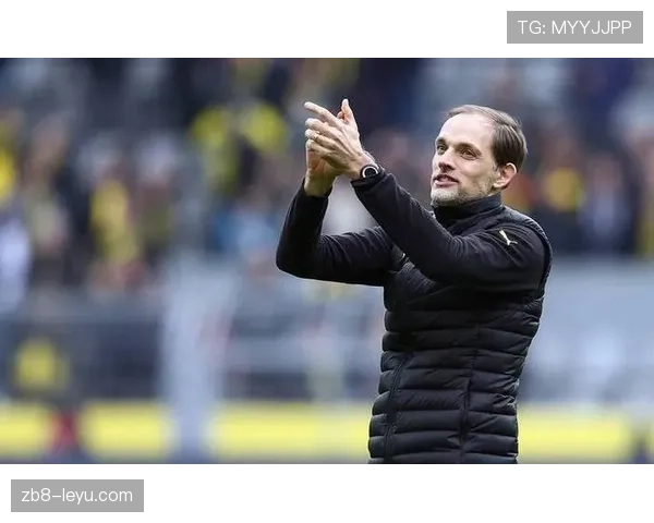 图赫尔巧妙调整战术，帮助球队在欧冠赛场表现稳健